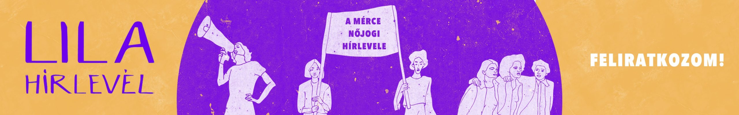 Iratkozz fel a Mérce nőjogi hírlevelére