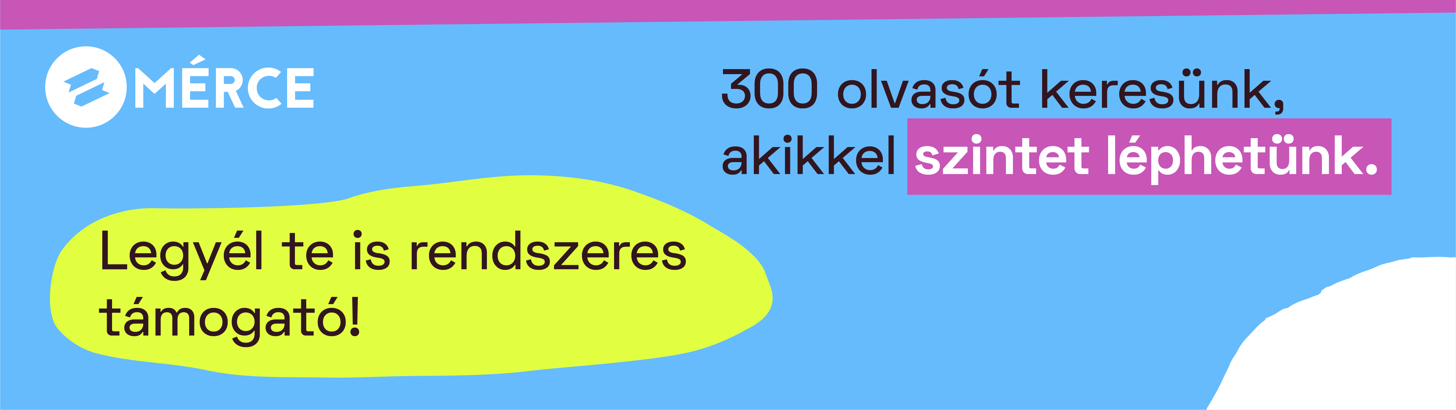 Támogasd a Mércét!